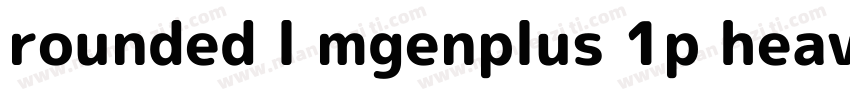 rounded l mgenplus 1p heavy字体转换